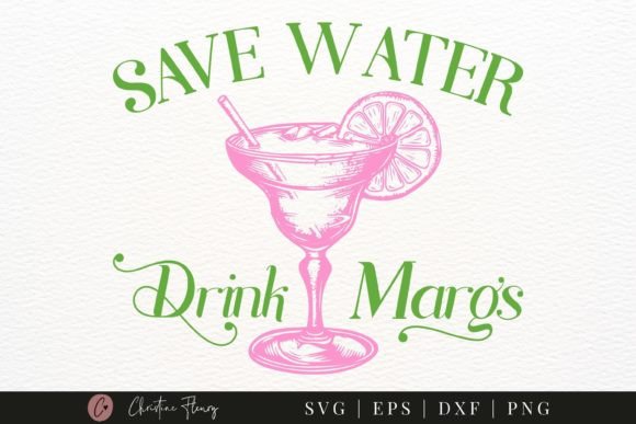 Save Water Drink Margarita: Your Go-To Summer SVG Cut File